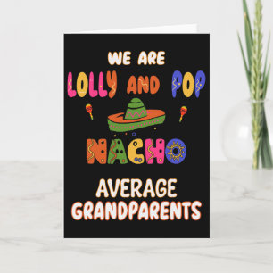 Lolly And Pop Großeltern Cinco De Mayo Nacho Ave Karte