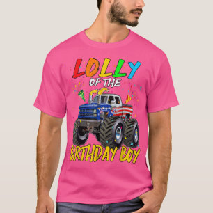 Lolly The Birthday Boy Monster Truck Geburtstag Te T-Shirt