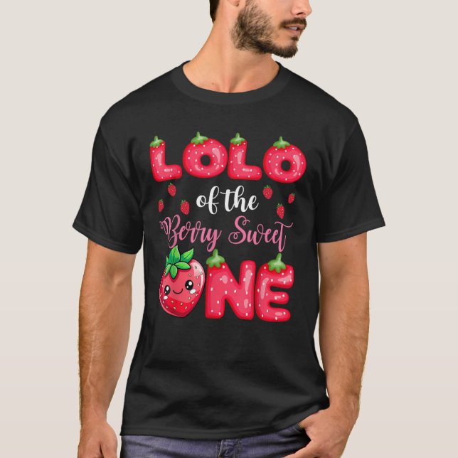 Lolo of the Berry Sweet One 1St Birthday Strawberr T-Shirt (Vorderseite)