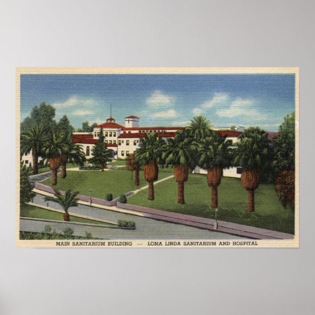 Loma Linda Sanitarium & Hospital View Poster (Vorne)