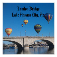 London Bridge, Lake Havasu, Az.