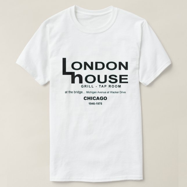 London House Restaurant Club, Chicago, IL T-Shirt (Design vorne)