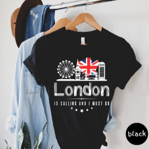 London Is Calling And I Must Go T-shirt