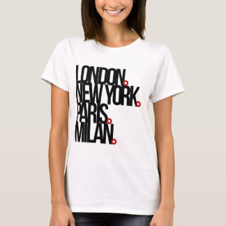 London New York Paris Mailand T-Shirt