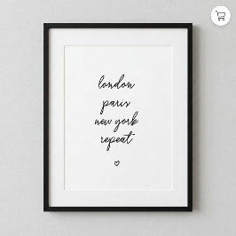 'London Paris New York Repeat' Poster | Rosa 8x10