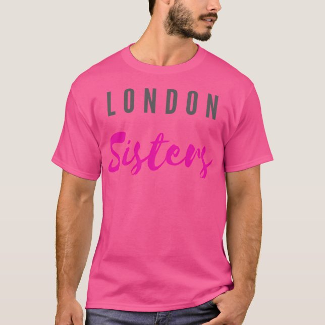 London Sisters T-Shirt (Vorderseite)