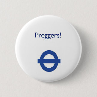 London-Untergrund-Preggers Abzeichen Button