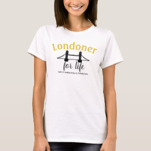 Londoner für Leben-T - Shirt
