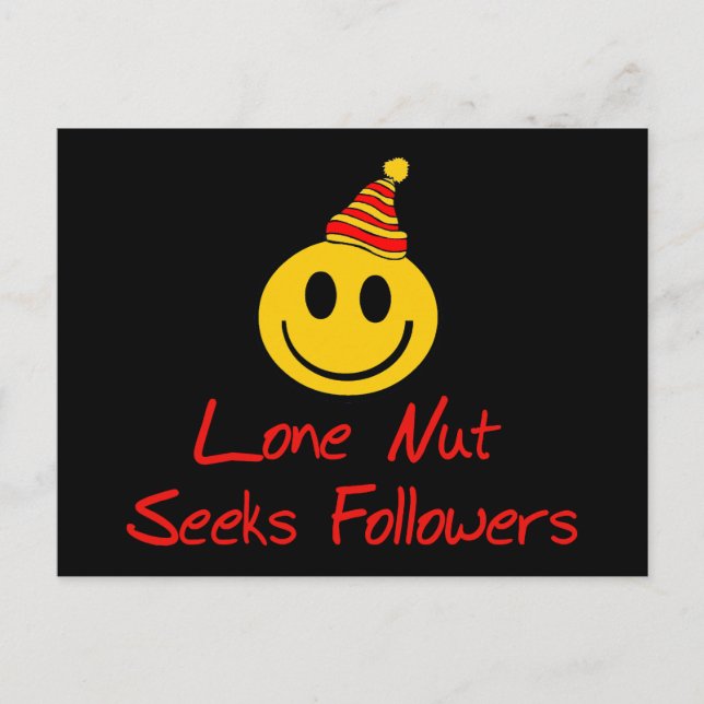 Lone Nut Seeks Followers Postkarte (Vorderseite)