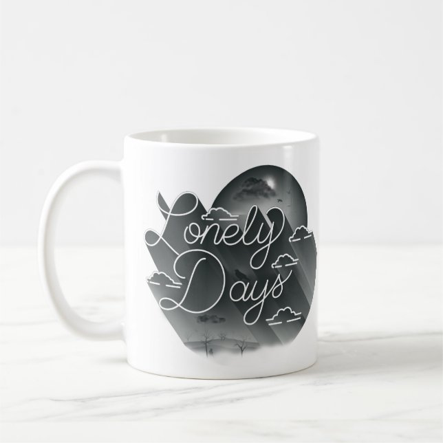 Lonely Days Coffee Tasse (Links)