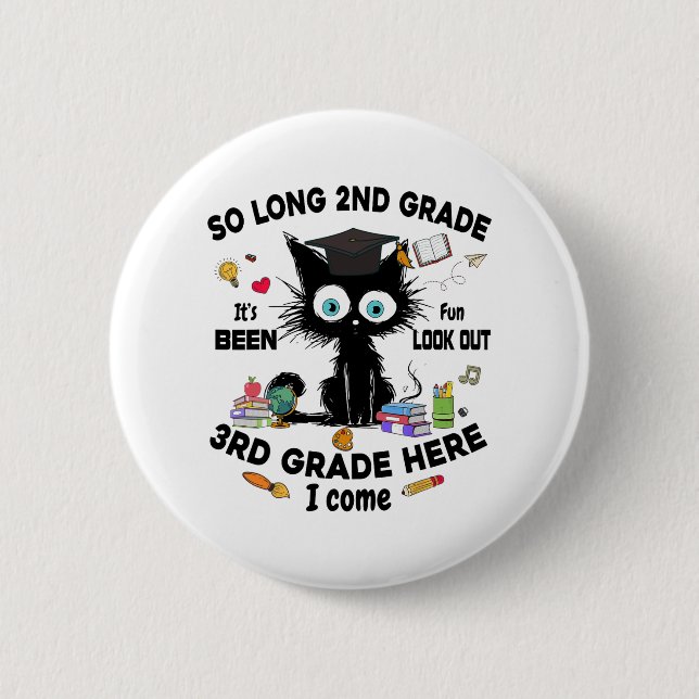Long 2nd Grade 3. Klasse Hier komme ich Abschluss  Button (Vorderseite)