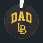 Long Beach Staat Vater Ornament<br><div class="desc">Karo diese California Staat University Long Beach Designs! Zeigen Sie Ihren California Staatsstolz mit diesen neuen Universitätsprodukten. Diese Geschenke machen die perfekte Geschenke für den Long Beach Student, Alumni, Familie, Freund oder Fan in Ihrem Leben. Alle diese Zazzle-Produkte sind mit Ihrem Namen, Klassenzimmer oder Club individuell einstellbar. Los Long Beach!...</div>