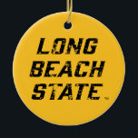Long Beach Staat Wordmark beunruhigt Keramik Ornament<br><div class="desc">Karo aus diesen California Staat University Long Beach Designs! Zeigen Sie Ihren kalifornischen Staatsstolz mit diesen neuen Universitätsprodukten. Diese machen die perfekten Geschenke für den Long Beach Student, Alumni, Familie, Freund oder Fan in Ihrem Leben. Alle diese Zazzle Produkte sind mit Ihrem Namen, Klassenzimmer oder Club individuell einstellbar. Geh Long...</div>