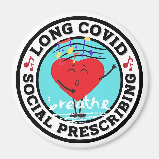 Long Covid - Social Prescribing (Singing) Magnet (Vorne)