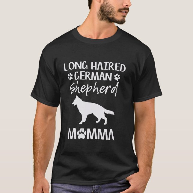 Long Haired German Shepherd Momma Dog Mom GSD  T-Shirt (Vorderseite)