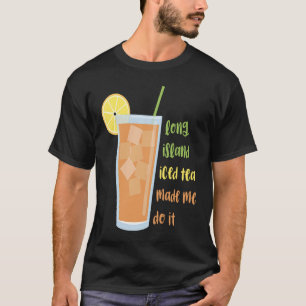 Long Island Iced Tee machte mich dazu