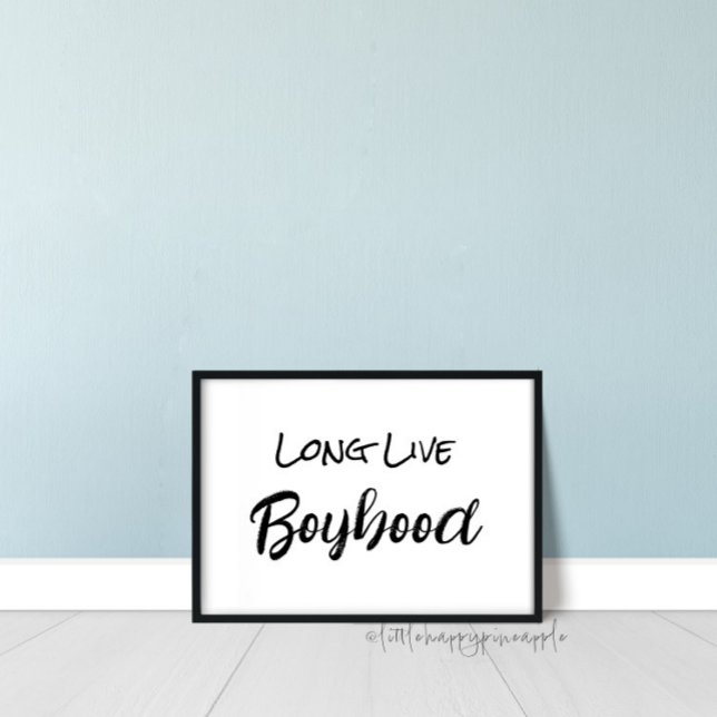 Long Live Boyhood Wall Art Poster (Von Creator hochgeladen)