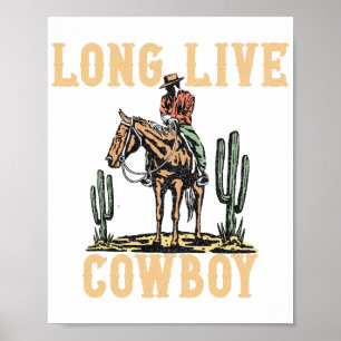 Long live Cowboy Poster