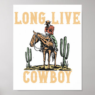 Long live Cowboy Poster