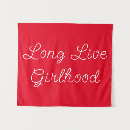 Long Live Girlhood Playroom Red Kinderzimmer Wall Wandteppich
