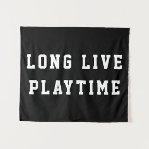 Long Live Playtime Boys Zimmer Spielzimmer Kinderz Wandteppich