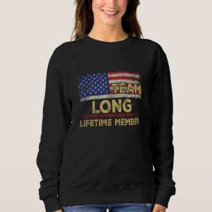 Long-Nachname-Shirt-Team Lange Lebensdauer-Mitglie Sweatshirt