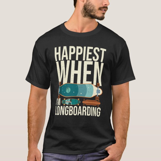 Longboard Skateboard Board Wheels Longboarder Begi T-Shirt (Vorderseite)