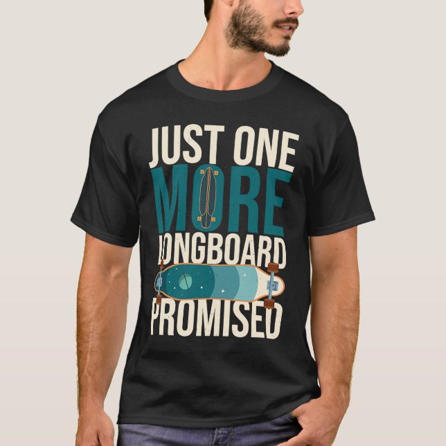 Longboard Skateboard Board Wheels Longboarder Begi T-Shirt (Vorderseite)