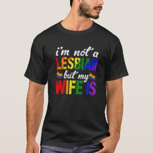 Longbt Rainbow Niedlich bin ich kein Lesben, aber T-Shirt
