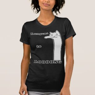 Longcat ist lang T-Shirt