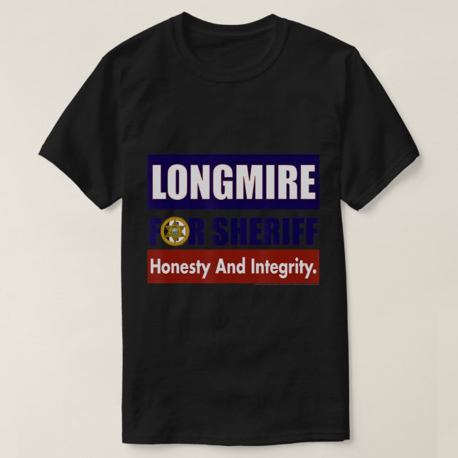 Longmire für Sheriff T Shirt T - Shirt (Design vorne)