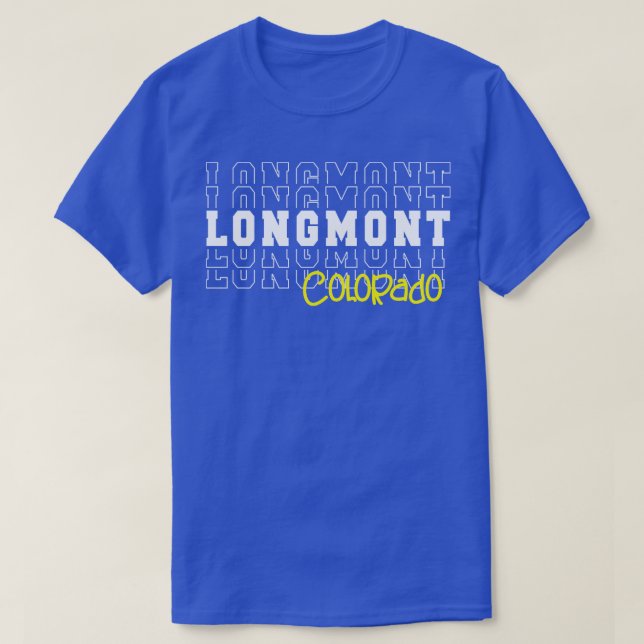 Longmont city Colorado Longmont CO T-Shirt (Design vorne)