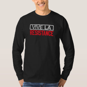 Longshankstees Vive La Resistance Lange lebe die R T-Shirt
