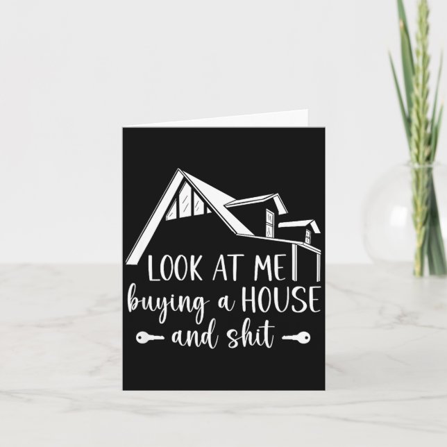 Look At Me Buying A House, First-time Home Owner  Karte (Vorderseite)