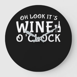 Look its Wine OClock Wine Lover Graphic Große Wanduhr
