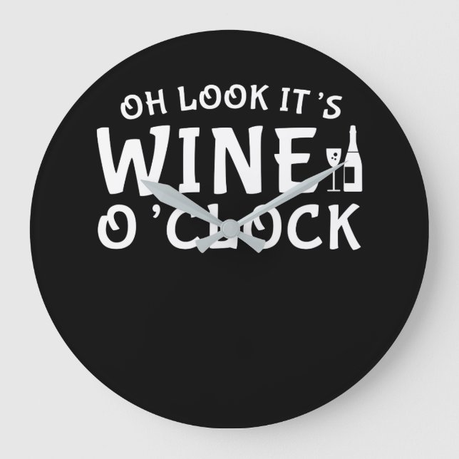 Look its Wine OClock Wine Lover Graphic Große Wanduhr (Vorderseite)