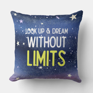 Look up and dream without limits kissen