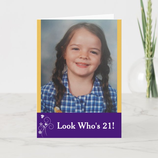 Look Who is 21 Custom Birthday Foto Card Karte (Vorderseite)