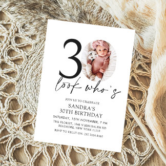 Look Who is 30 Modern Simple Foto 30. Geburtstag Einladung