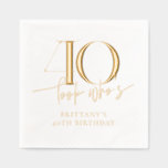 Look Who is 40 Funny Simple 40 th Birthday Servietten Mit Folie<br><div class="desc">Look Who is 40 Funny Simple 40 th Birthday Foil Napkins</div>