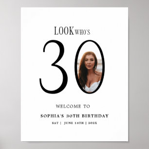 Look Who's 30 Foto 30. Geburtstag Begrüßungszeiche Poster