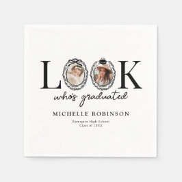 Look Who's Graduated Photo Graduation Party Serviette