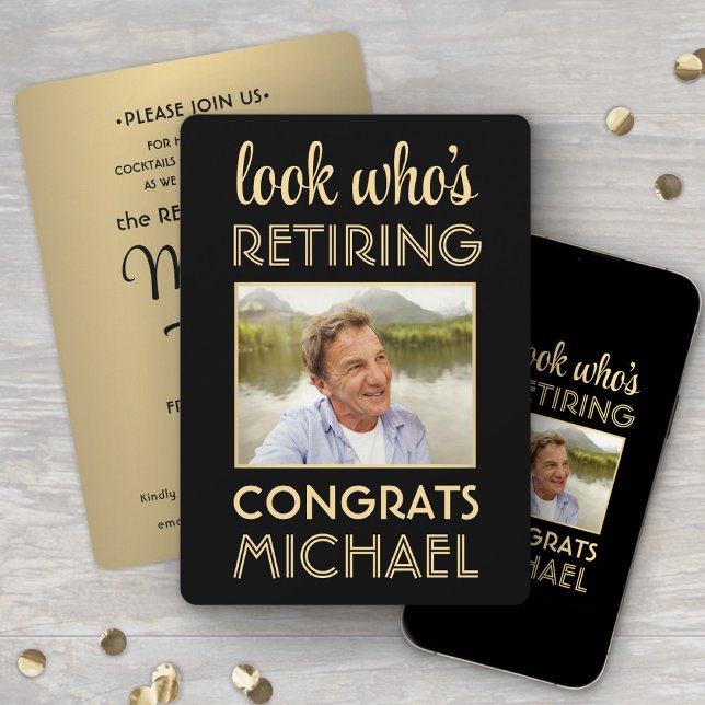 Look Who's Retiring Black & Gold Foto Rentirement Einladung (Von Creator hochgeladen)