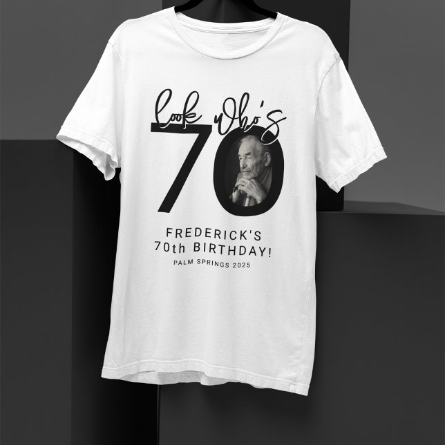 Look who's Seventy | Photo 70th Birthday T-Shirt (Von Creator hochgeladen)