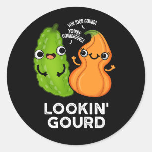 Lookin Gourd Funny Veggie Pun Dark BG Runder Aufkleber