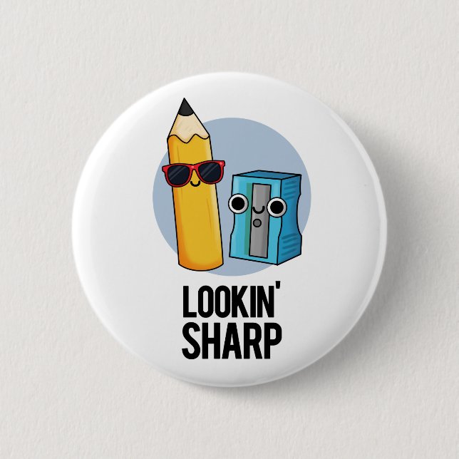 Lookin Sharp Funny Pencil Pub Button (Vorderseite)