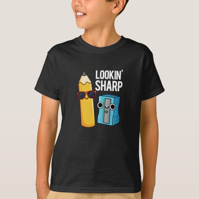 Lookin Sharp Funny Pencil Pun Dark BG T-Shirt (Vorderseite)