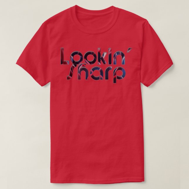 Lookin Sharp T-Shirt (Design vorne)