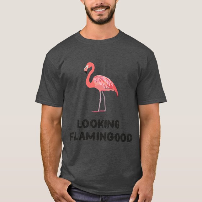 Looking Flamingood T-Shirt (Vorderseite)