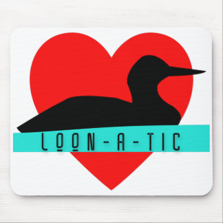 Loon "loon-a-tic"-Liebe Mousepad